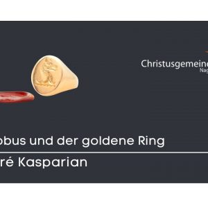 Jakobus und der goldene Ring
