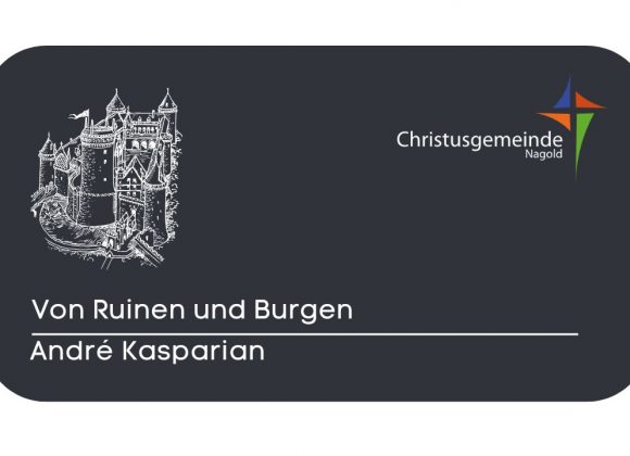 Von Ruinen und Burgen