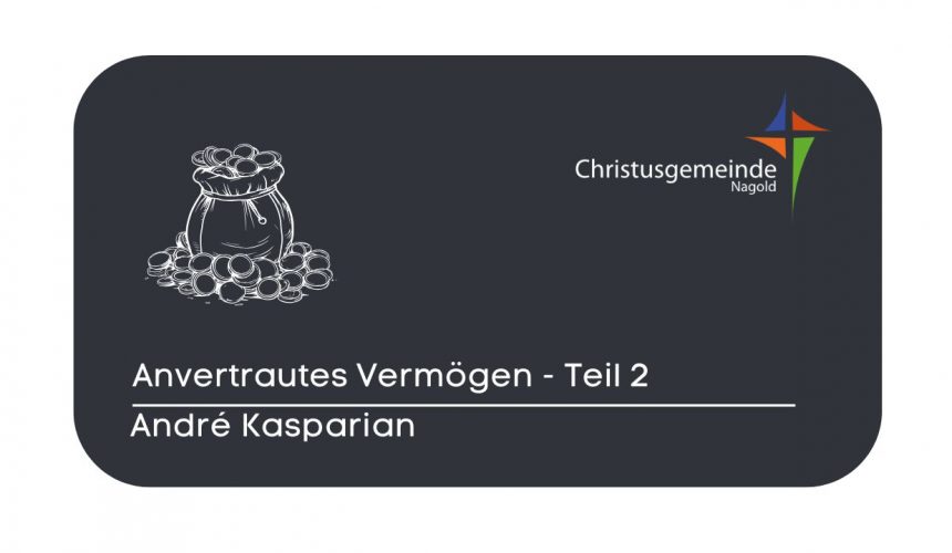 Anvertrautes Vermögen Teil 2