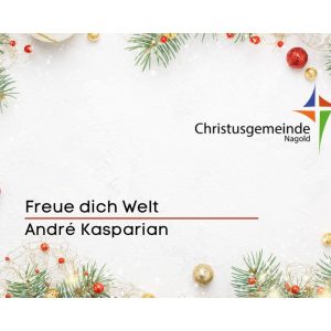 Freue dich Welt Freue dich Welt