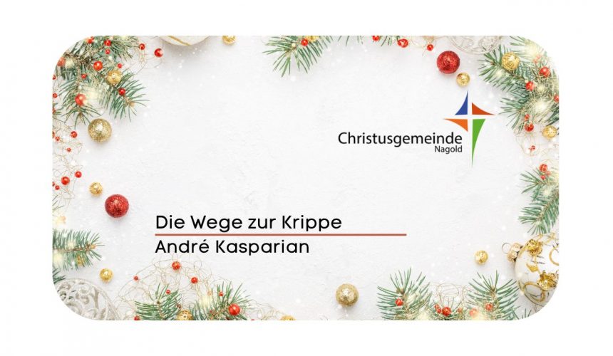 Die Wege zur Krippe