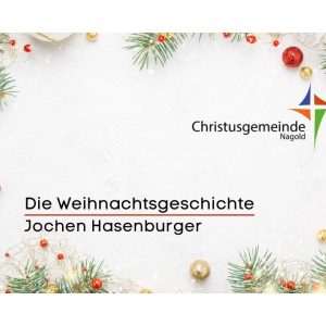Die Weihnachtsgeschichte Die Weihnachtsgeschichte