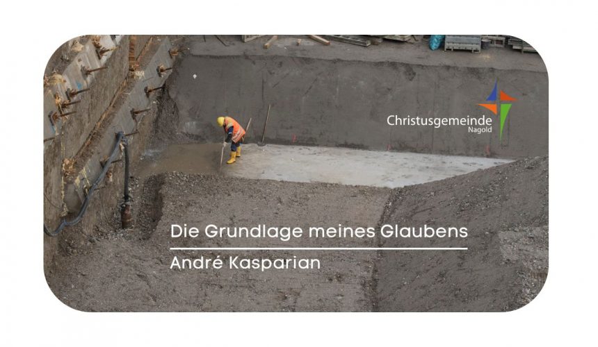 Die Grundlage meines Glaubens