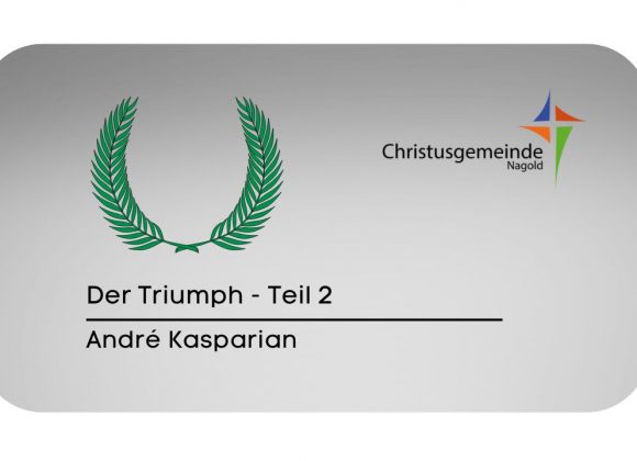 Der Triumph – Teil 2
