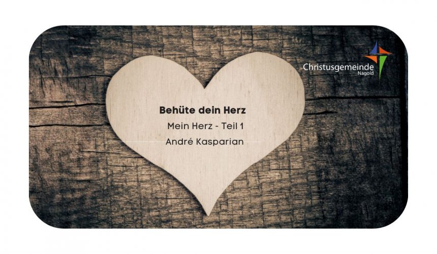 Behüte dein Herz