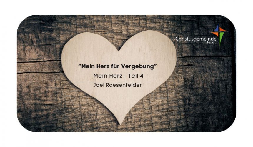 Mein Herz für Vergebung