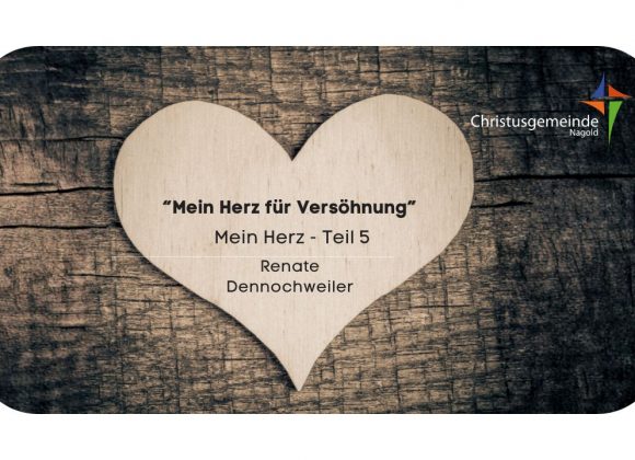 Mein Herz für Versöhnung