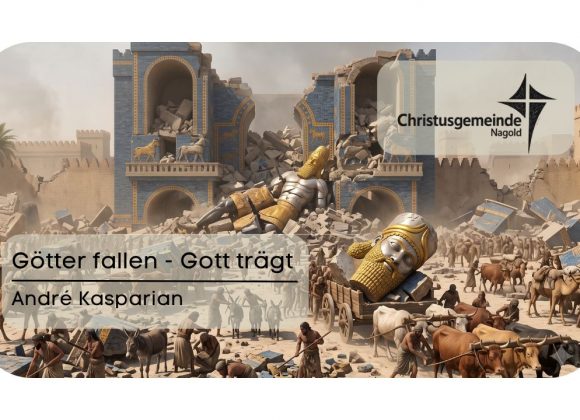 Götter fallen – Gott trägt